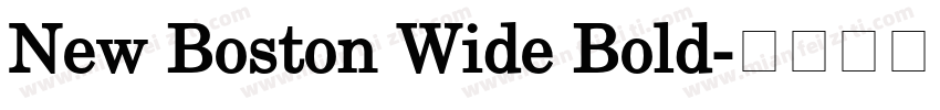 New Boston Wide Bold字体转换